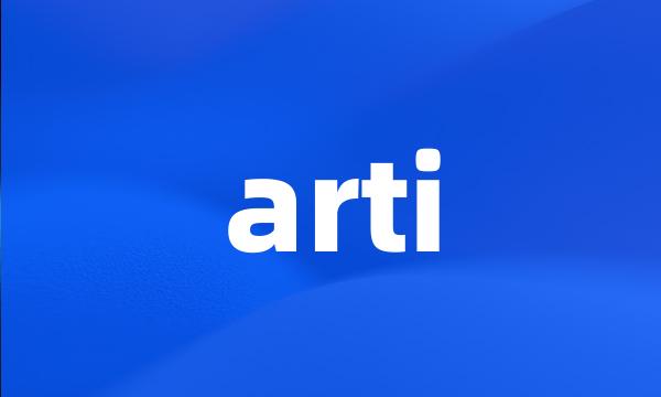 arti