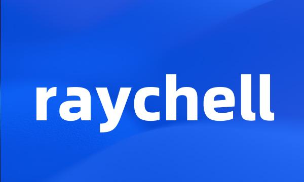 raychell