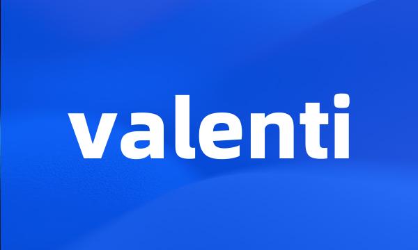 valenti