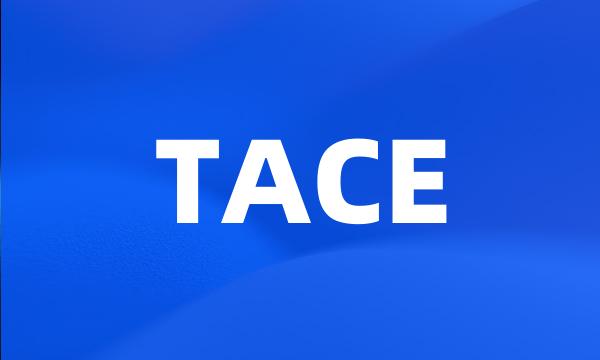 TACE