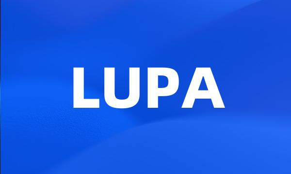 LUPA