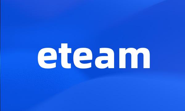 eteam