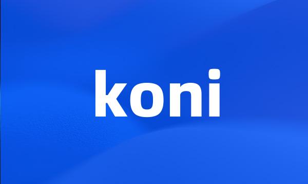 koni