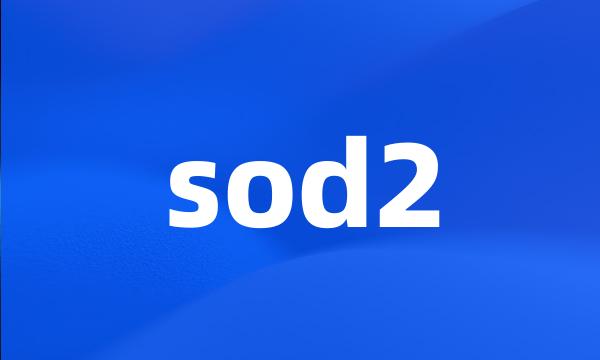 sod2