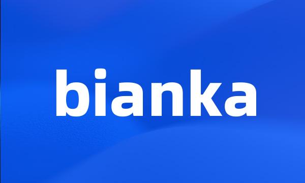 bianka