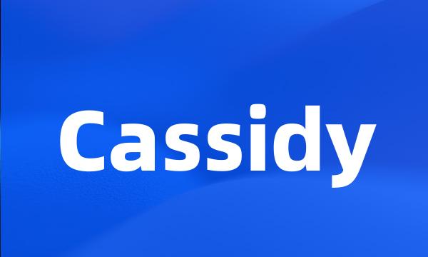 Cassidy