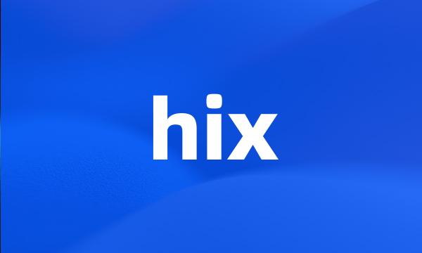 hix