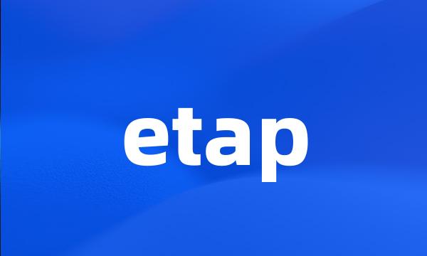 etap