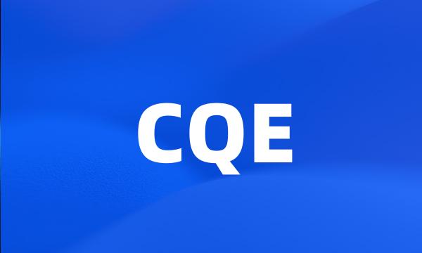 CQE