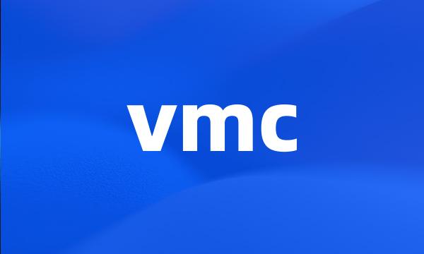 vmc