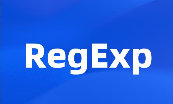 RegExp