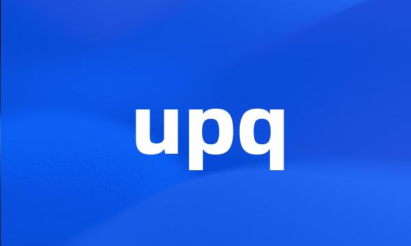 upq