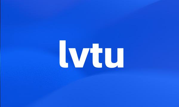 lvtu