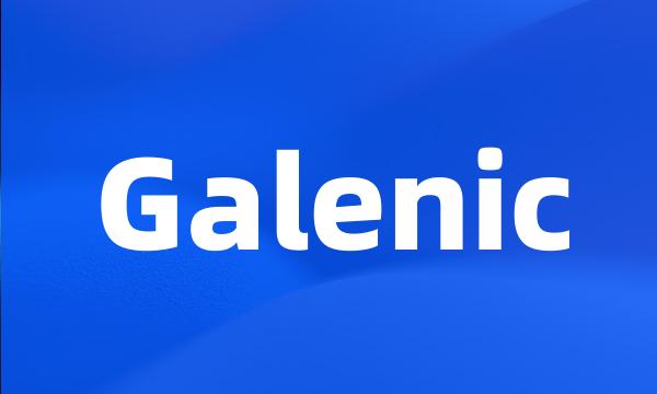 Galenic