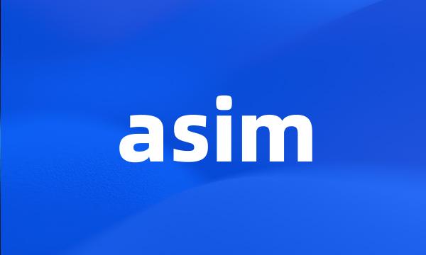 asim