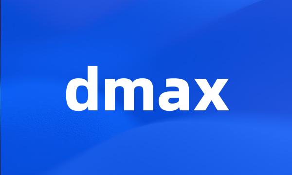 dmax