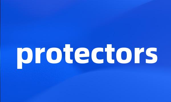 protectors