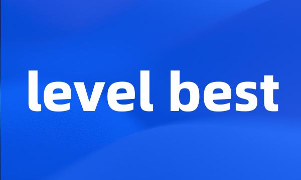 level best