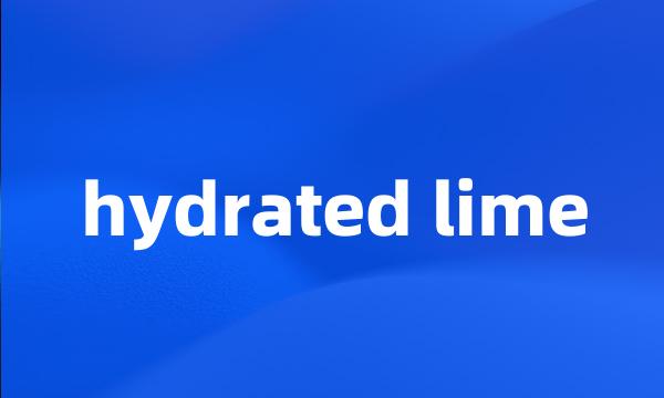 hydrated lime