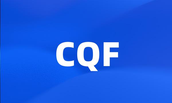 CQF