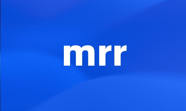 mrr