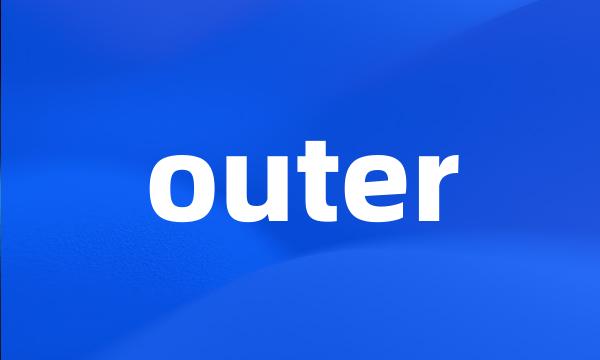 outer