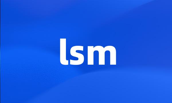 lsm