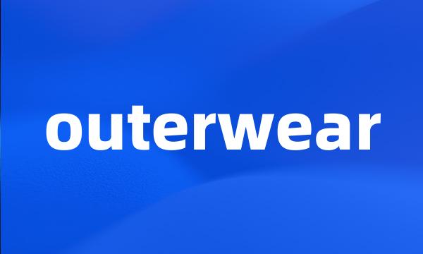 outerwear