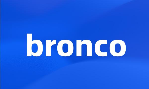 bronco