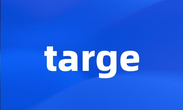 targe