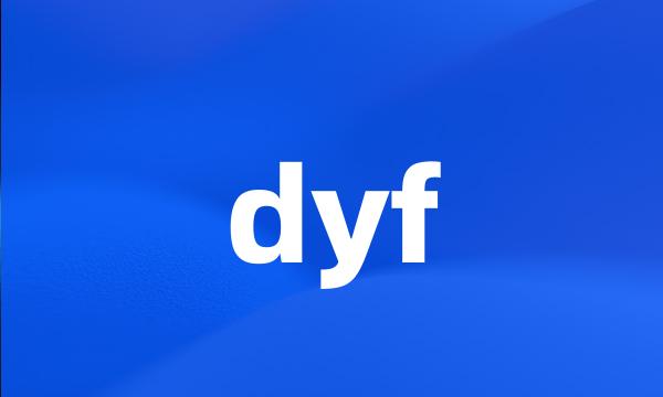 dyf