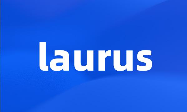 laurus