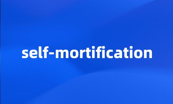 self-mortification