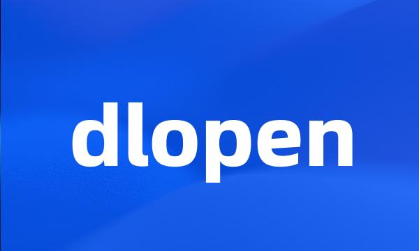 dlopen