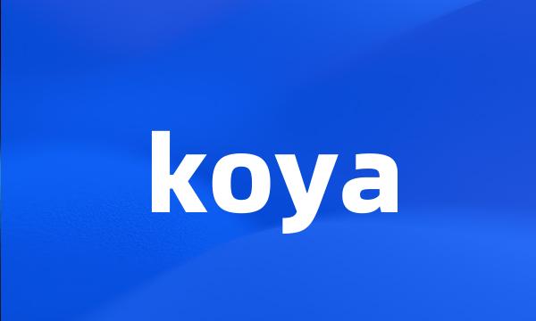 koya