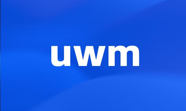 uwm