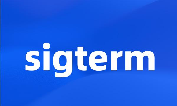 sigterm