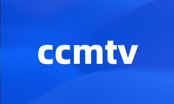 ccmtv