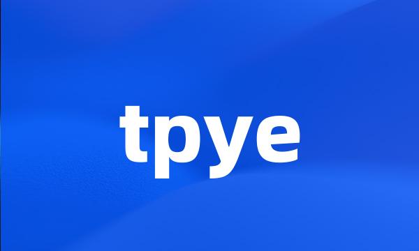 tpye