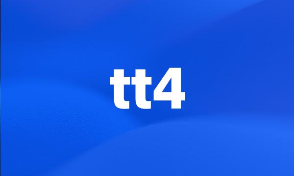 tt4