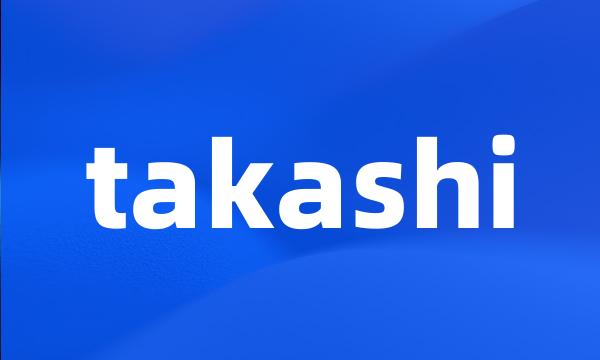 takashi