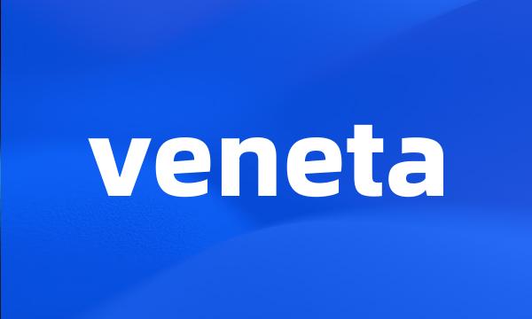 veneta