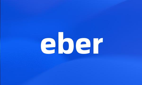 eber