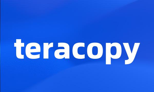 teracopy