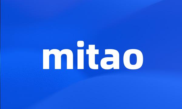 mitao