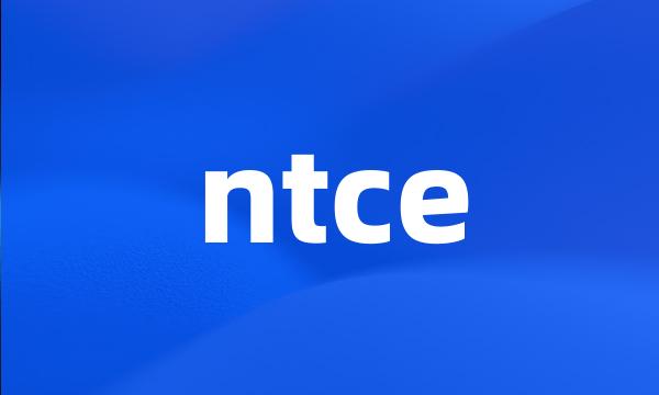 ntce