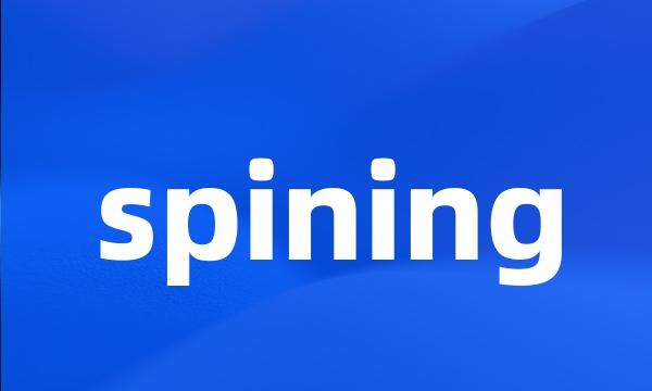 spining