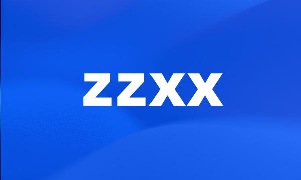 zzxx