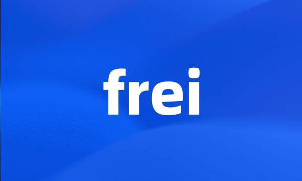 frei