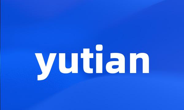 yutian